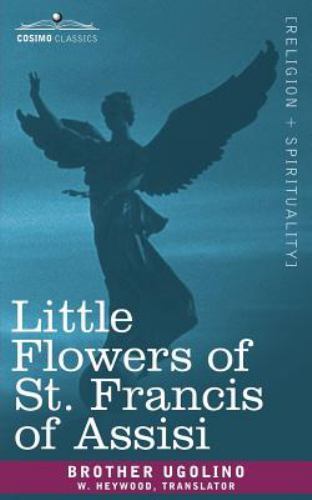 Little Flowers of St. Francis of Assisiby Saint Francis of Assisi, Francis of... | PB | Good