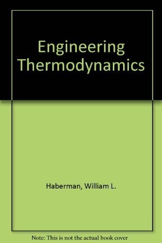 Engineering thermodynamics (Allyn and Bacon series in mechanical engineering and