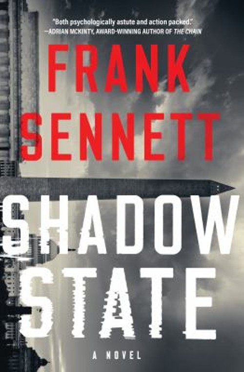 Shadow State : A Novel Hardcover Frank SennettFree US Delivery | ISBN:163910240X