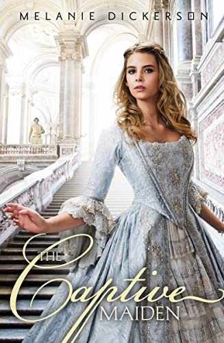 The Captive Maiden (Fairy Tale - Paperback, by Dickerson Melanie - Acceptable