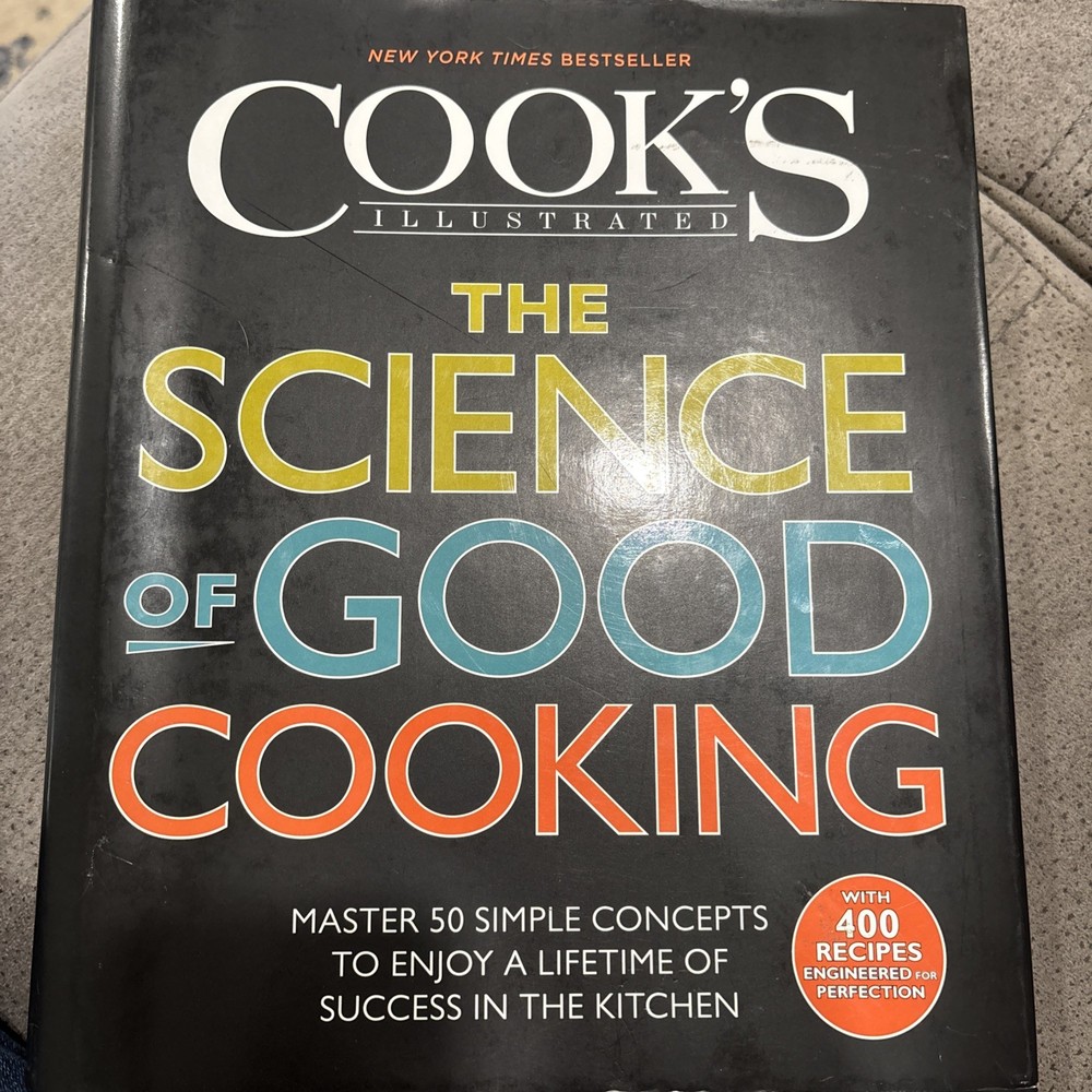 Cooks Illustrated Science Of Good Cooking Hardback Cookbook 2012 First Edition