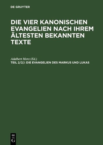 Die Evangelien des Markus und Lukas (Hardback)