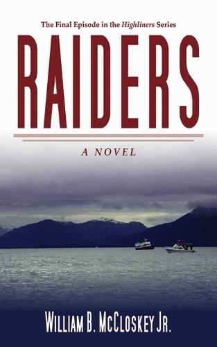 William B. McCloskey Raiders (Paperback)Another great item from Rarewaves USA | Free delivery!