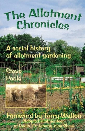 The Allotment Chronicles: A Social History of Allot... by Poole, Steve PaperbackFREE US DELIVERY | ISBN: 185794268X | Quality Books