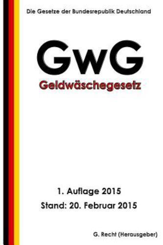 Geldwaschegesetz - Gwg, Paperback by Recht, G., Like New Used, Free shipping ...