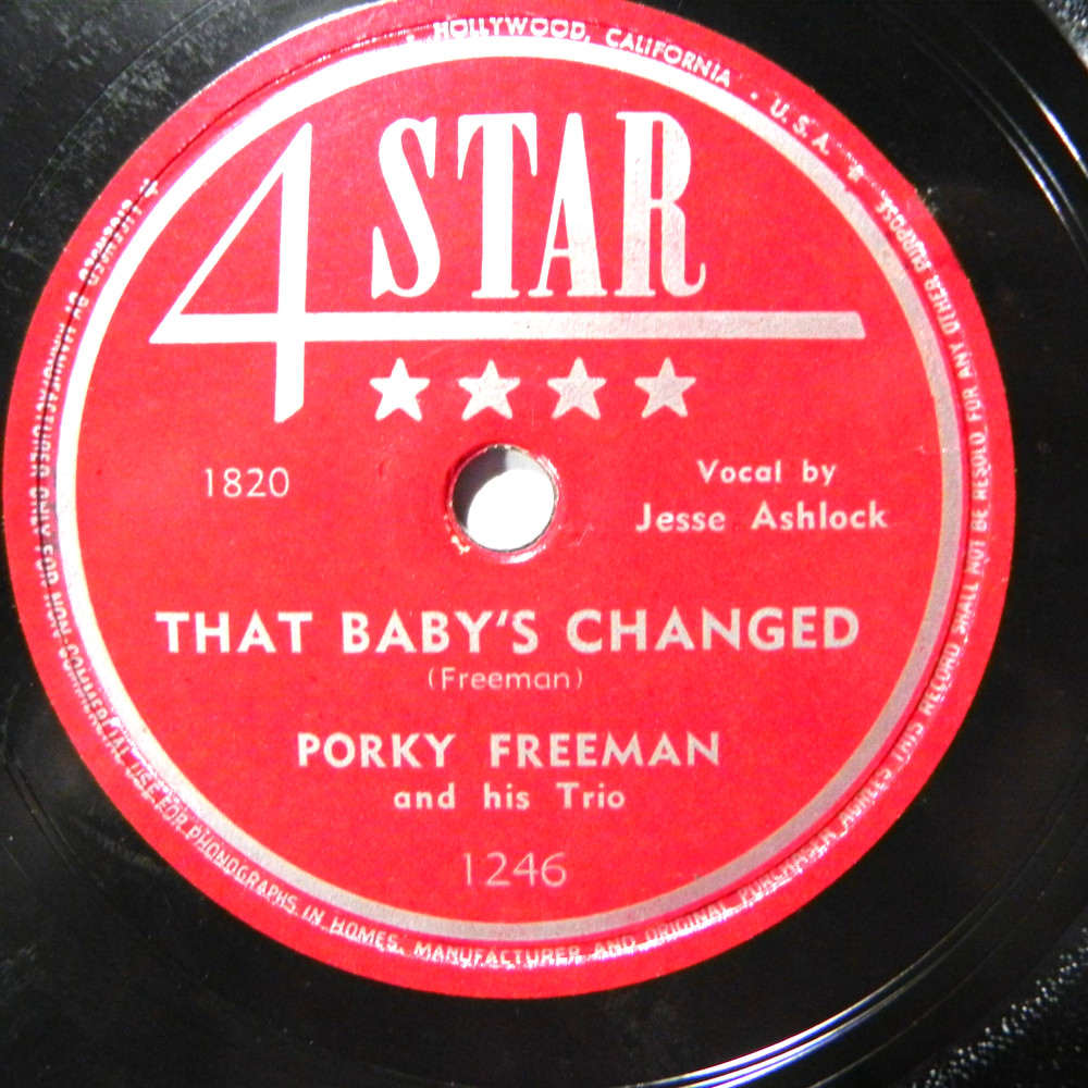 Porky Freeman Trio – That Baby's Changed / Boogie Woogie On Strings 1948 4 Star
