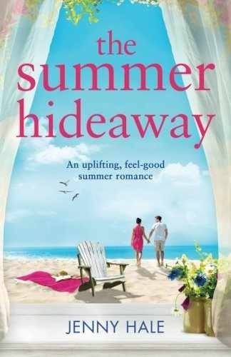 The Summer Hideaway: An uplifting feel - Paperback, by Hale Jenny - Very Good