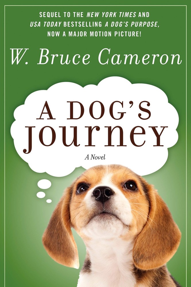 A DOG'S JOURNEY (A Dog's Purpose, 2) - paperback Cameron, W. Bruce