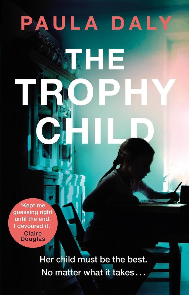 The Trophy Child by Paula Daly (English) Paperback Book