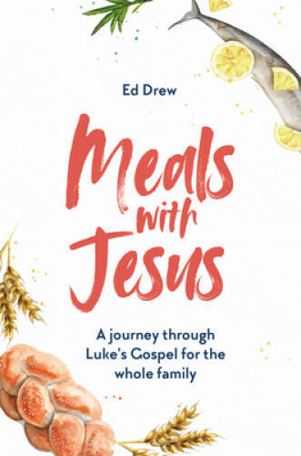 Meals With Jesus: A Journey Through Luke's Gospel for the  - VERY GOOD