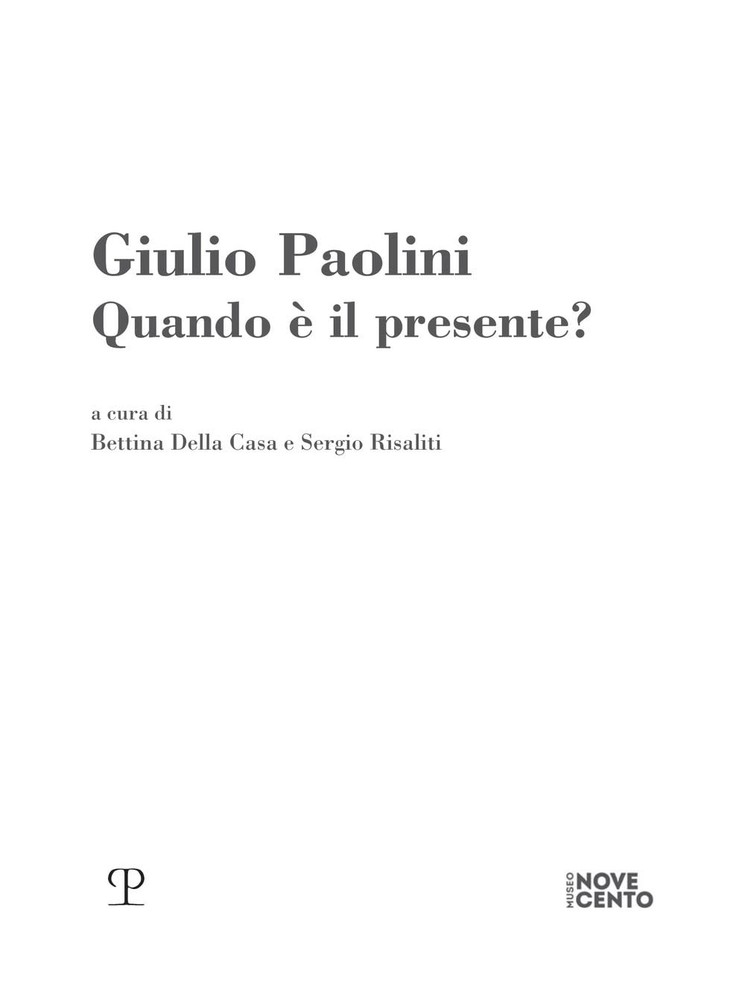 Bettina Della Casa Sergio Risali Giulio Paolini. Quando è il present (Paperback)Another great item from Rarewaves USA | Free delivery!