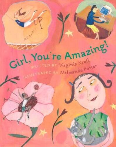 Girl, Youre Amazing - Hardcover By Kroll, Virginia - VERY GOOD