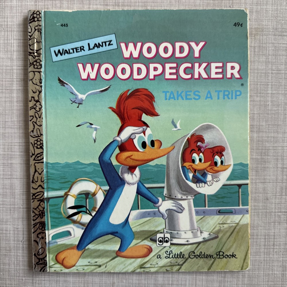 A Little Golden Book. “Woody Woodpecker Takes a Trip”