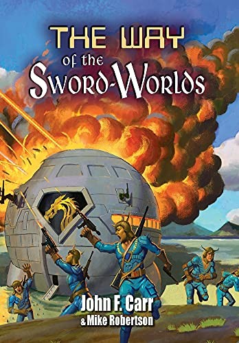 John Carr Mike Robertson Way of the Sword-Worlds (Hardback) (UK IMPORT)All Tariffs and Duties included - no additional charges