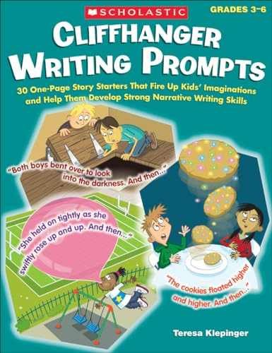 Cliffhanger Writing Prompts: 30 - Paperback, by Klepinger Teresa - Very Good