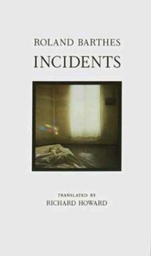Incidents Barthes, Roland Paperback Used - Very Good
