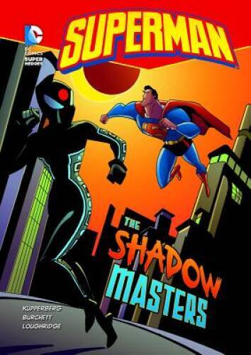 The Shadow Masters (Superman) - Paperback By Kupperberg, Paul - VERY GOOD