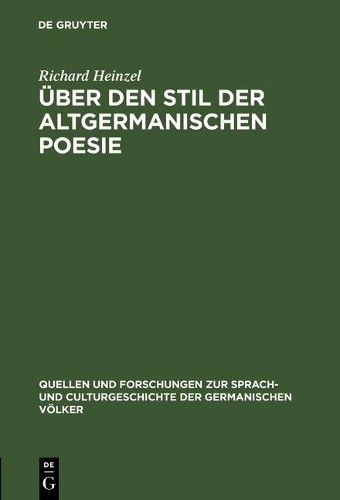 Richard Heinzel Über den Stil der altgermanischen Poesie (Hardback)