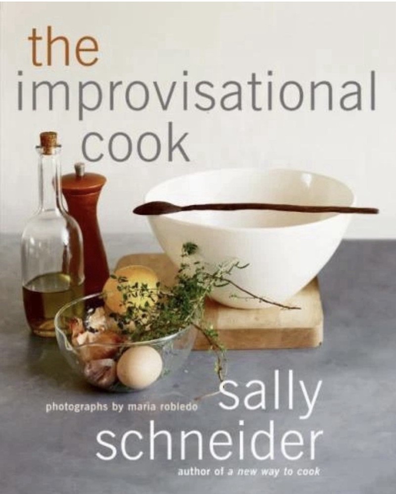 Improvisational Cook by Sally Schneider (2006, Hardcover)