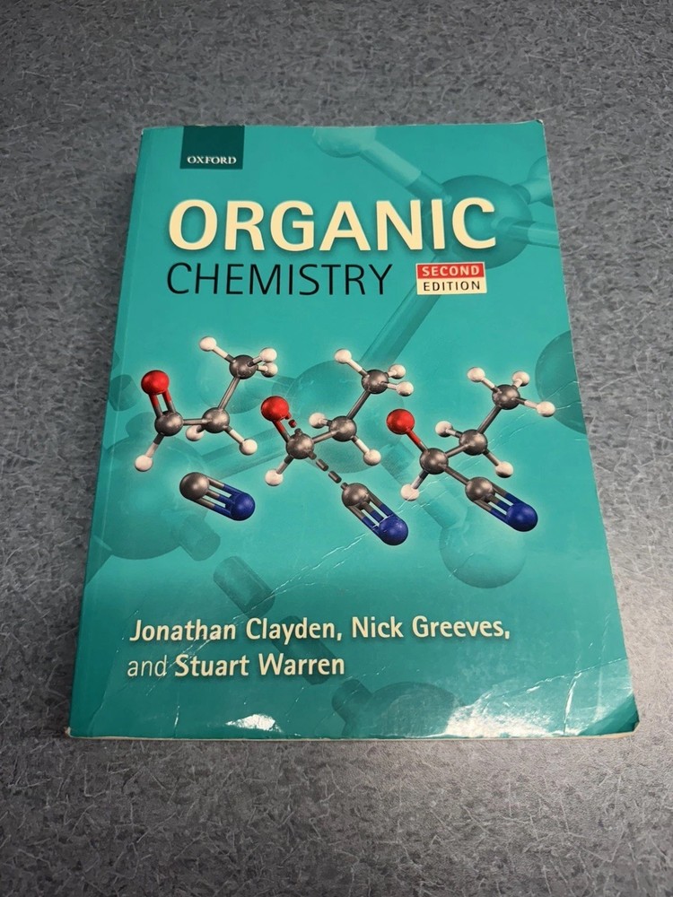Organic Chemistry Second Edition - Clayden Greeves Warren - Oxford Textbook