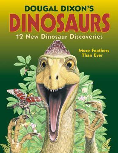 Dougal Dixon's Dinosaurs - hardcover, Dougal Dixon, 1590784707