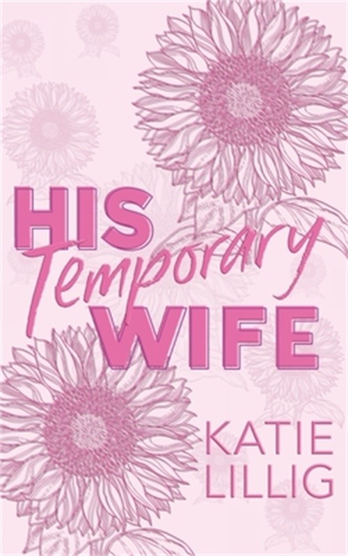 His Temporary Wife (Paperback or Softback)