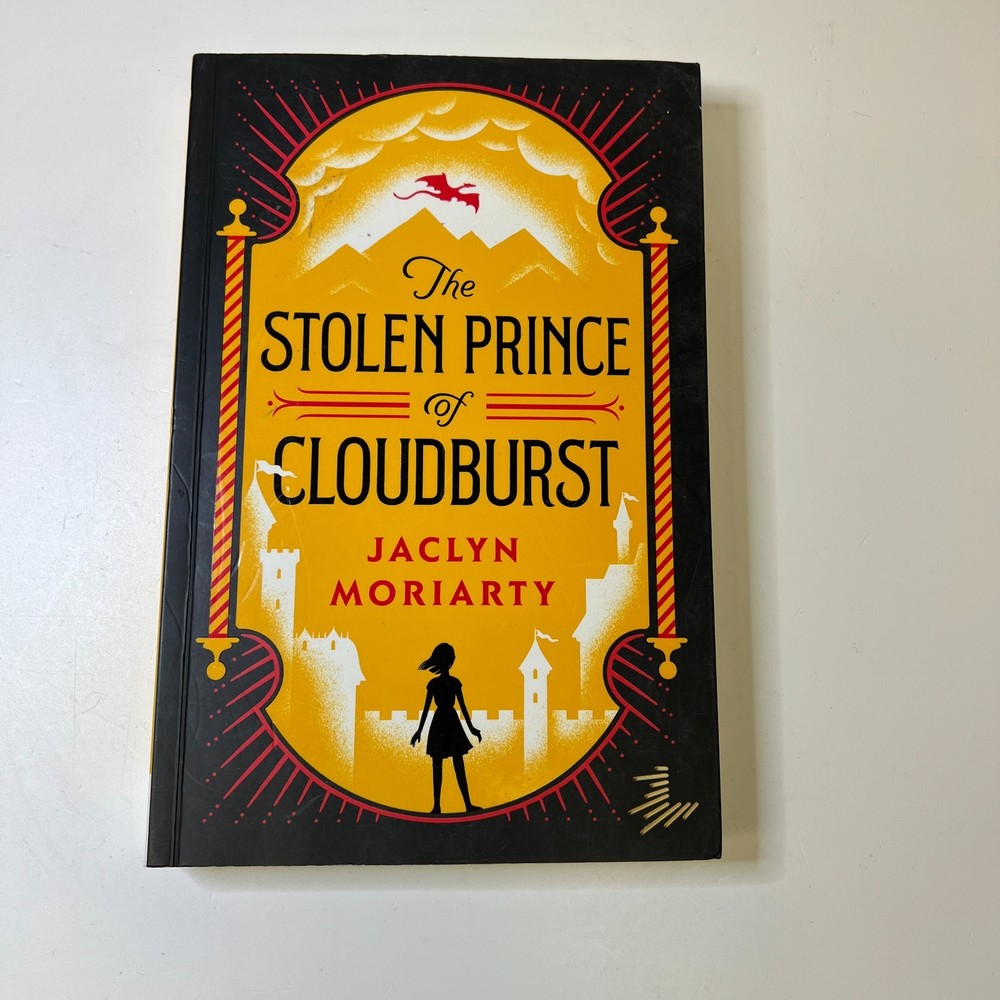 The Stolen Prince of Cloudburst (Kingdoms and Empires) by Jaclyn Moriarty