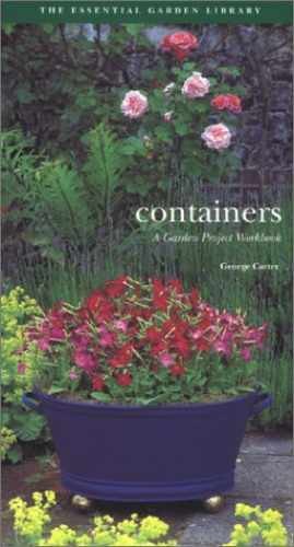 Containers (Garden Project - Hardcover, by George Carter; Marianne - Very Good