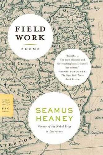Field Work: Poems by Seamus Heaney: Used