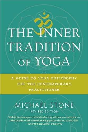 The Inner Tradition of Yoga: A Guide - Paperback, by Stone Michael - Very Good
