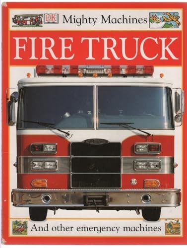 Fire Truck (DK Mighty Machines), Bingham, Caroline