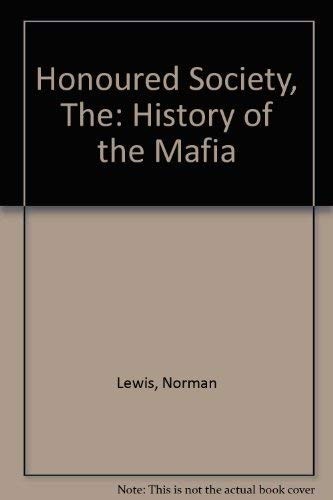 The Honoured Society: History of the Mafia by Norman Lewis Paperback / softbackFREE US DELIVERY | ISBN: 014002459X | Quality Books
