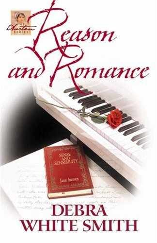Reason and Romance (The Austen - Paperback, by Smith Debra White - Acceptable