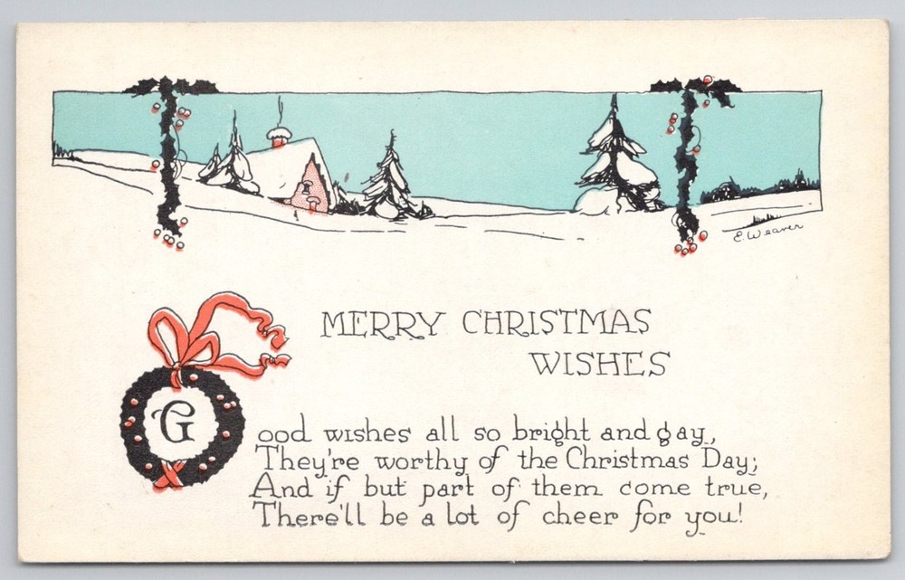 Vintage E. Weaver Christmas Postcard Snowy Cottage Winter Scene Poem Unposted
