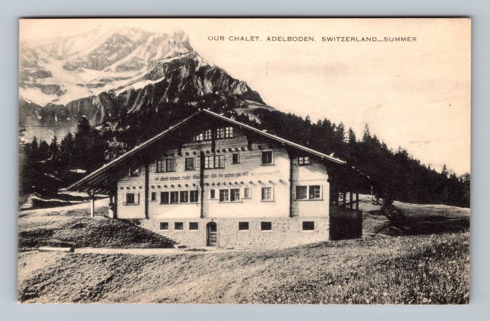 Switzerland- Adelboden Chalet In Summer Alps Old Postal Card PC Vintage Postcard