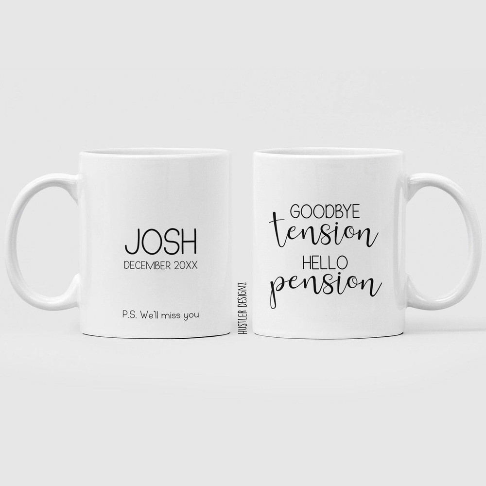 Goodbye Tension Hello Pension Retirement Gifts Retirement Mug Coworker