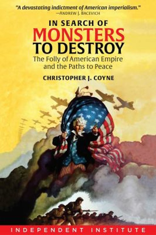In Search of Monsters to Destroy : The Folly of American Empire aFree US Delivery | ISBN:1598133470