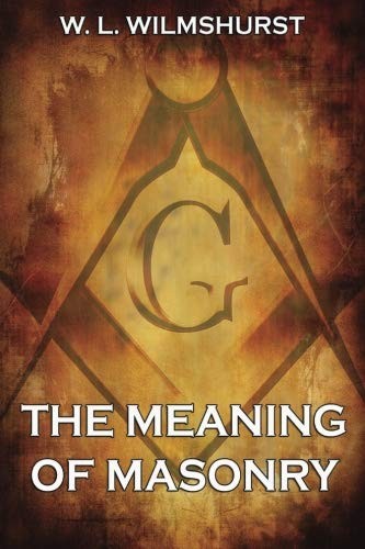The Meaning Of Masonry