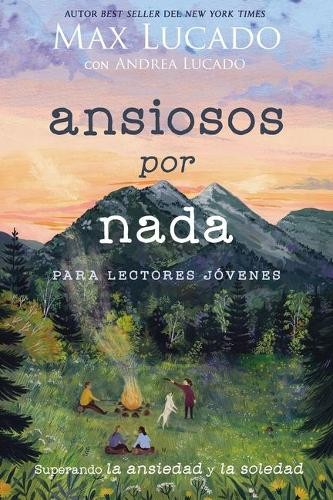 Andrea Lucado Max Luc Ansiosos por nada (Edición para lectores jóven (Paperback)Another great item from Rarewaves USA | Free delivery!