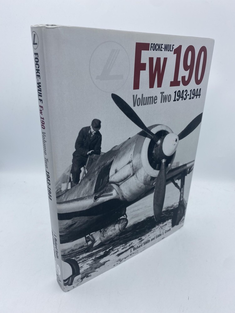 Focke Wulf Fw 190 Volume Two 1943-1944 Smith, Richard Creek, Eddie 978190653730