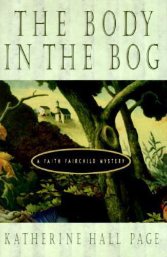Body in the Bog by Katherine Hall Page (1996, Hardcover)