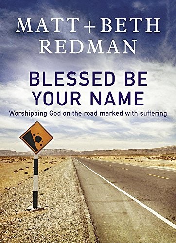 Blessed Be Your Name by Redman, Matt Hardback Book The Fast Free ShippingFREE US DELIVERY | ISBN: 0340909137 | Quality Books