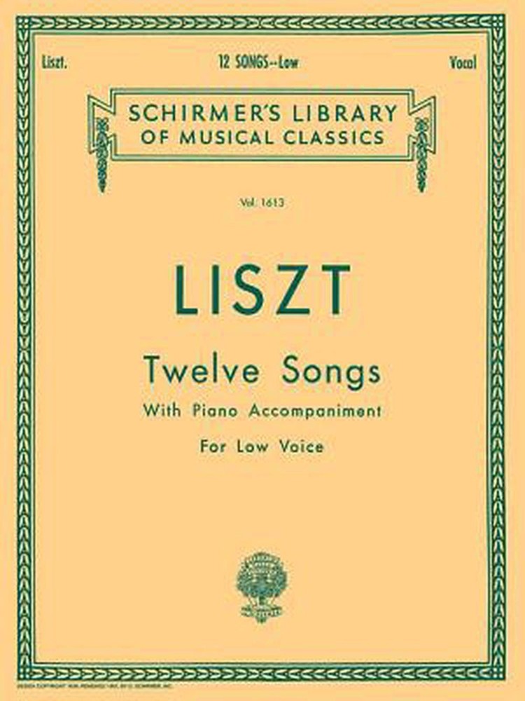 12 Songs: Low Voice by Liszt Franz (English) Paperback Book