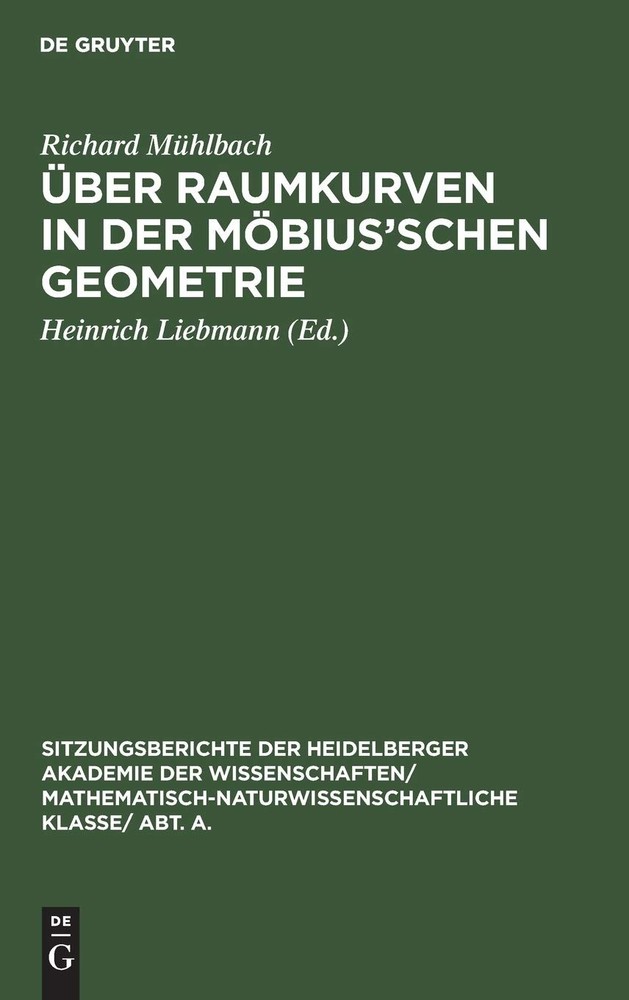 Richard Mühlbach Über Raumkurven in Der Möbius'schen Geometrie (Hardback)