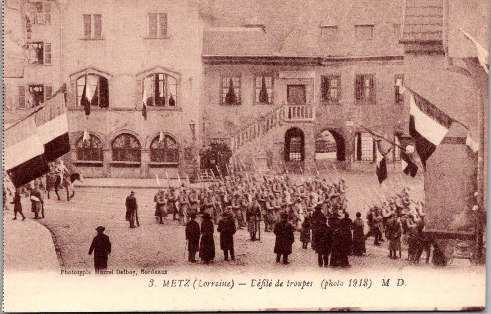 Metz Lorraine WWI 1918 Troop Parade France Postcard Marcel Delboy Military