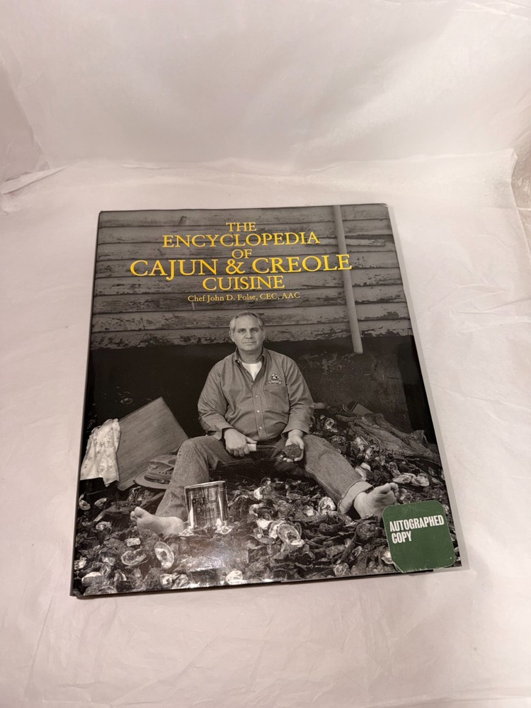 Signed Copy of The Encyclopedia of Cajun & Creole Cuisine by John D. Folse HC/DJ