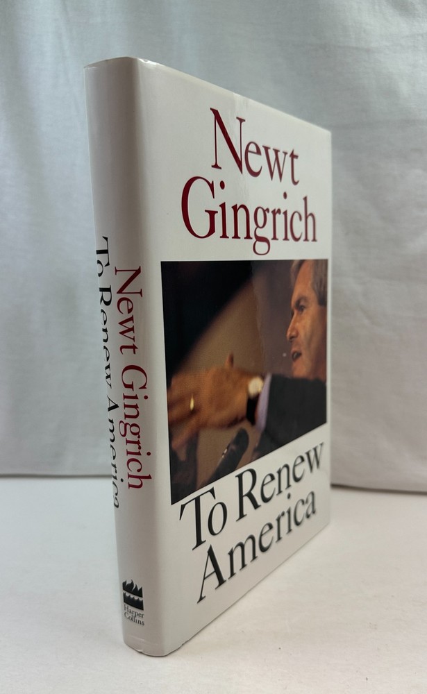 To Renew America by Newt Gingrich (1995, Hardcover)