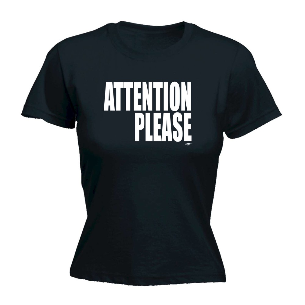 Attention Please White - Womens T Shirt Funny T-Shirt Novelty gift tshirt