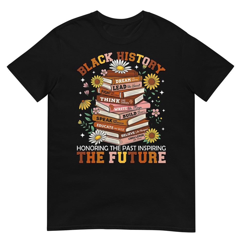Black History Month Black African American Teachers Women T-Shirt