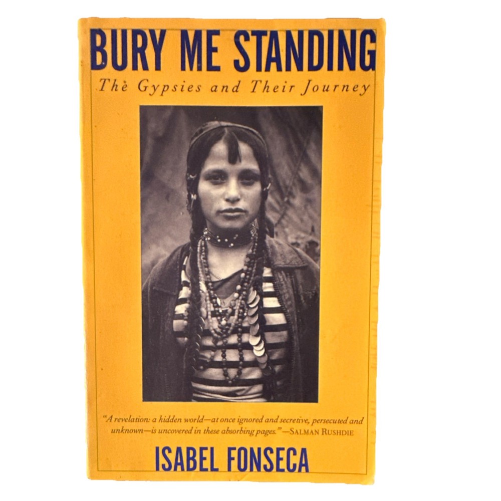 Bury Me Standing by Isabel Fonseca Paperback History Gypsies Roma